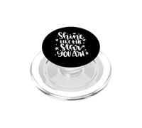 Cita Motivacional Shine Like The Star You Are PopSockets PopGrip para MagSafe