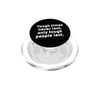 Cita Motivacional Tough Times Never Last PopSockets PopGrip para MagSafe