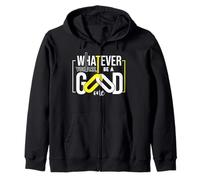 Cita Motivacional Whatever You Are Be a Good One Sudadera con Capucha