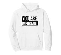 Cita Motivacional You Are Important Sudadera con Capucha