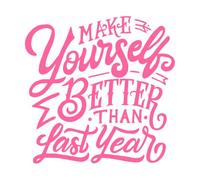 Cita motivadora con letras a mano y tipografía: "Hazte mejor que el año pasado". Calcomanías de letras 54.6x55.5cm Personalización personalizada Rosa