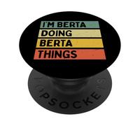 Cita Personalizada Divertida con Texto en inglés I'm Berta Doing Berta Things PopSockets PopGrip Adhesivo