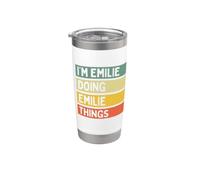 Cita personalizada divertida con texto en inglés "I'm Emilie Doing Emilie Things" Vaso térmico de acero inoxidable de doble pared