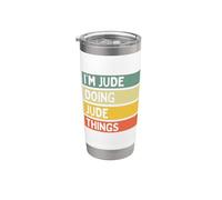 Cita personalizada divertida con texto en inglés "I'm Jude Doing Jude Things" Vaso térmico de acero inoxidable de doble pared