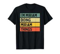 Cita personalizada divertida con texto en inglés "I'm Miriam Doing Miriam Things" Camiseta
