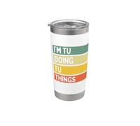 Cita personalizada divertida con texto en inglés "I'm Tu Doing Tu Thing Vaso térmico de acero inoxidable de doble pared