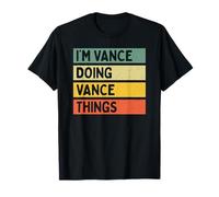 Cita Personalizada Divertida con Texto en inglés I'm Vance Doing Vance Thing Camiseta