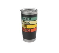 Cita personalizada divertida I'm Blu Doing Blu Things Vaso térmico de acero inoxidable de doble pared