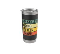 Cita personalizada divertida I'm Keylen Doing Keylen Things Vaso térmico de acero inoxidable de doble pared