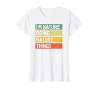 Cita Personalizada Divertida I'm Nature Doing Nature Things Camiseta gráfica económica, Mujer, Blanco, S