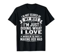 Cita Retro de «No le Tengo Miedo a mi Esposa» Divertida sobre el Matrimonio de un Esposo Camiseta