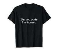 Cita sarcástica diciendo que no soy grosero soy honesto regalo de trabajo divertido Camiseta
