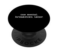 Cita sarcástica diciendo regalo un colapso mental más tarde PopSockets PopGrip Adhesivo