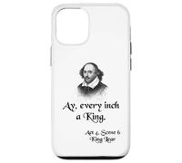 Cita sobre la camisa del rey Lear de Shakespeare: Ay, cada pulgada es un rey Carcasa para iPhone 12/12 Pro