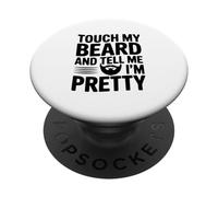 Cita sobre «Tócame la Barba y Dime Que Soy Bastante Divertida» PopSockets PopGrip Adhesivo