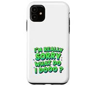 Cita viral graciosa india: lo siento mucho, ¿qué hago? Carcasa para iPhone 11