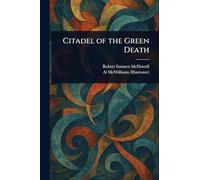 Citadel of the Green Death