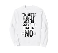 Citar Hamlet Act III LÍNEA 87 NO William Shakespeare Meme Sudadera