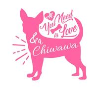 Citas de mamá de perro: todo lo que necesitas es amor y un chiwawa amante de los perros y las mascotas. Calcomanías de pared de papel adhesivo 42x43.1cm Decoración artística Rosa