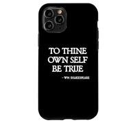 Citas de Shakespeare: Sé Fiel a ti Mismo Cita de Hamlet Carcasa para iPhone 11 Pro