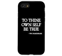 Citas de Shakespeare: Sé Fiel a ti Mismo Cita de Hamlet Carcasa para iPhone SE (2020) / 7/8
