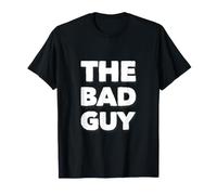 Citas de The Bad Guy Mensajes de Texto Divertidos Citas Divertidas de Humor Camiseta