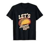 Citas divertidas de gimnasio motivacionales Tacos Let's Taco About Gym Camiseta
