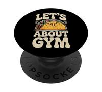 Citas divertidas de gimnasio motivacionales Tacos Let's Taco About Gym PopSockets PopGrip Adhesivo