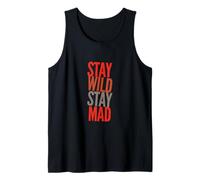 Citas Divertidas de Locura Humor Loco Texto Divertido Stay Wild Stay Mad Camiseta sin Mangas