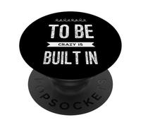 Citas Divertidas de Locura La Gente Divertida para Estar Loco está integrada PopSockets PopGrip Adhesivo