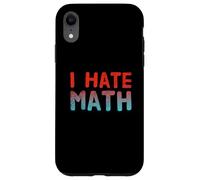 Citas Divertidas de matemáticas Cita de Texto para Gente Divertida Odio Las matemáticas Carcasa para iPhone XR