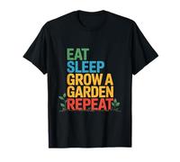 Citas Divertidas del jardín Comer Dormir Crecer un jardín Repetir jardinería Camiseta