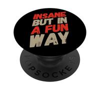 Citas divertidas locas locas locura divertida Loco pero de una manera divertida PopSockets PopGrip Adhesivo