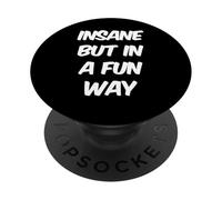 Citas divertidas locas locas locura divertida Loco pero de una manera divertida PopSockets PopGrip Adhesivo