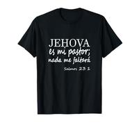 Citas en la Biblia Jehova es mi Pastor, Nada Me Faltará Camiseta