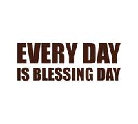 Citas, lemas, mensajes y tipografías para cada día de bendición. Calcomanías de pared de vinilo 48x131.5cm Vinilos para ventanas Café