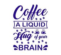 Citas sobre café, café, un abrazo líquido de tu cerebro, tipografía impresa. Pegatinas de pared de papel adhesivo 49.4x65.4cm No se cae Azul oscuro