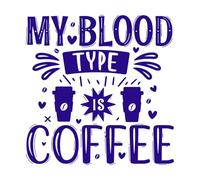 Citas sobre el café: mi tipo de sangre es el café. Calcomanías de pared de PVC 54.6x55.4cm Autoadhesivo Azul oscuro