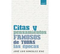 Citas y pensamientos famosos de todas las épocas