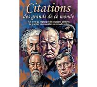 Citations des grands de ce monde: Quand la science l’humour et la politique se rencontrent en citations