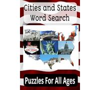 Cities and States Word Search: Puzzles For All Ages