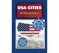 Cities in the United States Word Search Puzzles: Word Search and Word Match Games: A Word Search Puzzle Book with 360 Words and 40 Puzzles Celebrating Cities in the United States of America