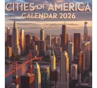 Cities of America Calendar 2026: A Year of Iconic U.S. Cityscapes in Stunning High-Resolution