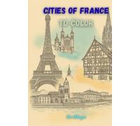 CITIES OF FRANCE TO COLOR