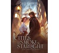 Cities of Smoke and Starlight: A Science Fantasy Romance Series (Gate Chronicles)