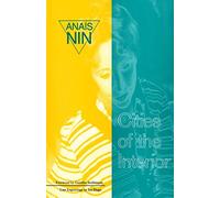 Cities of the Interior: Contains 5 Volumes in Nin's Continuous