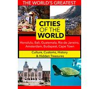 Cities of the World: Honolulu, Bali, Guatemala, Rio de Janeiro, Amsterdam, Budapest, Cape Town [USA] [DVD]