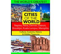 Cities of the World: Naples, Petra, Denver, Detroit, Brooklyn, Kuala Lumpur, Memphis [USA] [DVD]