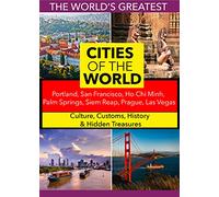 Cities of the World: Portland, San Francisco, Ho Chi Minh, Palm Springs, Siem Reap, Prague, Las Vegas [USA] [DVD]