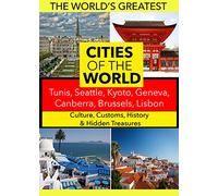 Cities of the World: Tunis, Seattle, Kyoto, Geneva, Canberra, Brussels, Lisbon [USA] [DVD]